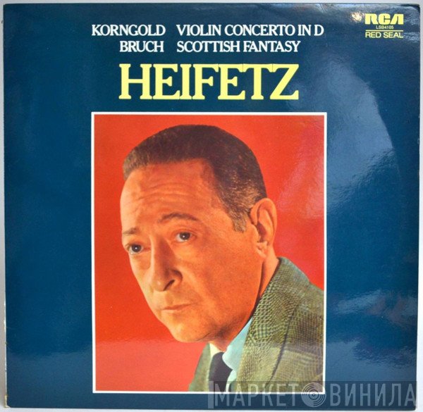 The New Symphony Orchestra Of London, Erich Wolfgang Korngold, Jascha Heifetz, Max Bruch - Jascha Heifetz