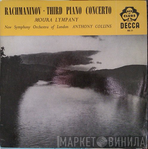 The New Symphony Orchestra Of London, Sergei Vasilyevich Rachmaninoff, Dame Moura Lympany, Anthony Collins  - Third Piano Concerto