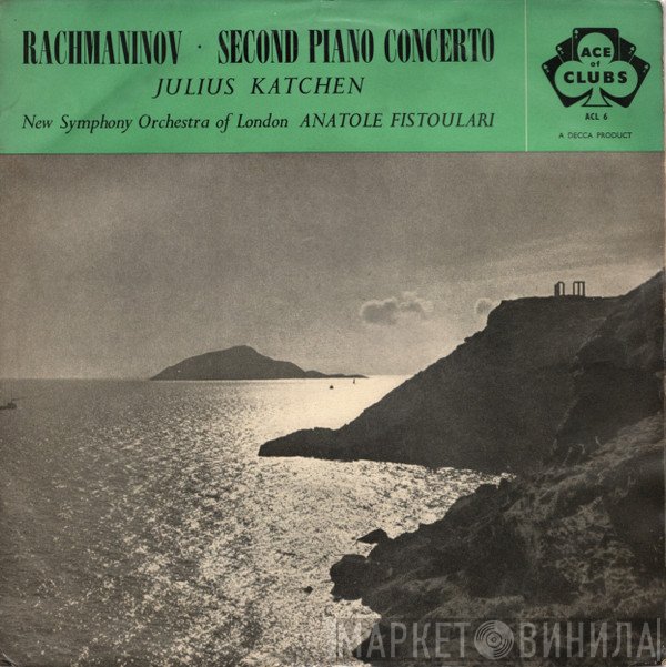 The New Symphony Orchestra Of London, Sergei Vasilyevich Rachmaninoff, Julius Katchen, Anatole Fistoulari - Second Piano Concerto