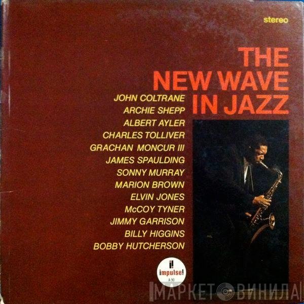  - The New Wave In Jazz