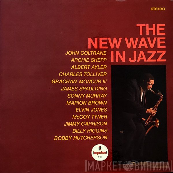  - The New Wave In Jazz