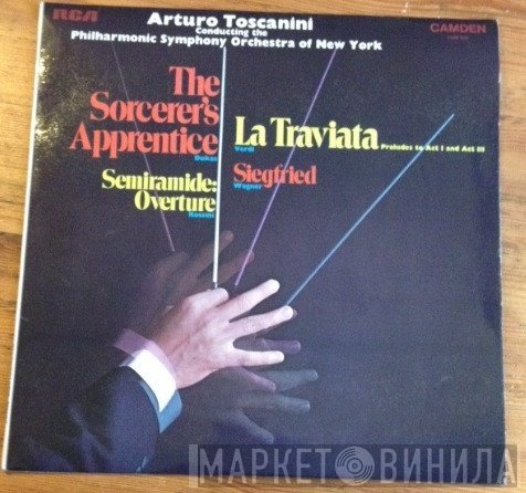 The New York Philharmonic Orchestra, Arturo Toscanini - The Sorcerer's Apprentice, Semiramide Overture, La Traviata, Siegfried