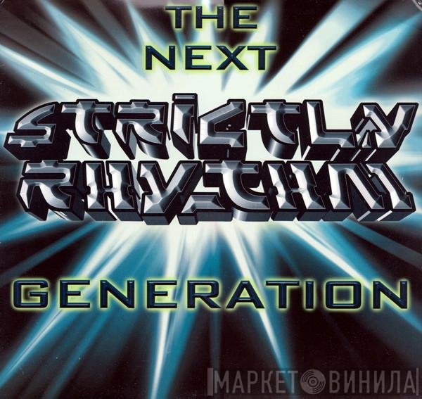  - The Next Strictly Rhythm Generation