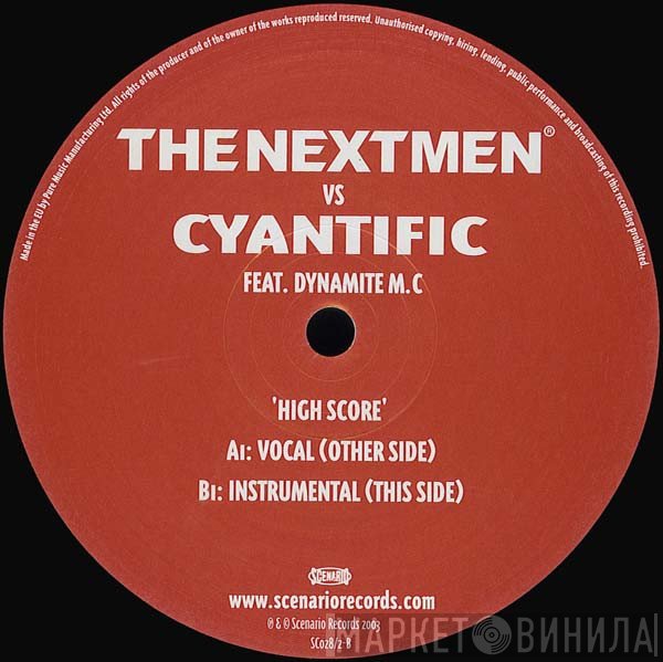 The Nextmen, Cyantific, Dynamite MC - High Score
