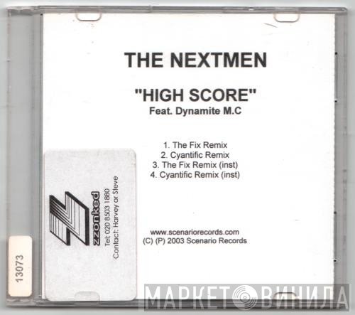 The Nextmen Feat. Dynamite MC  - High Score