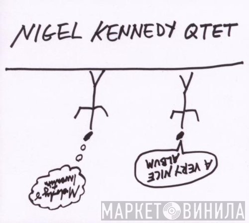 The Nigel Kennedy Quintet - A Very Nice Album