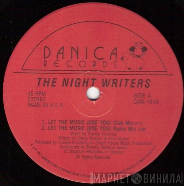 The Night Writers  - Let The Music (Use You)