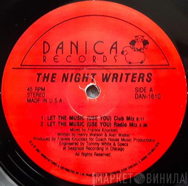 The Night Writers - Let The Music (Use You)
