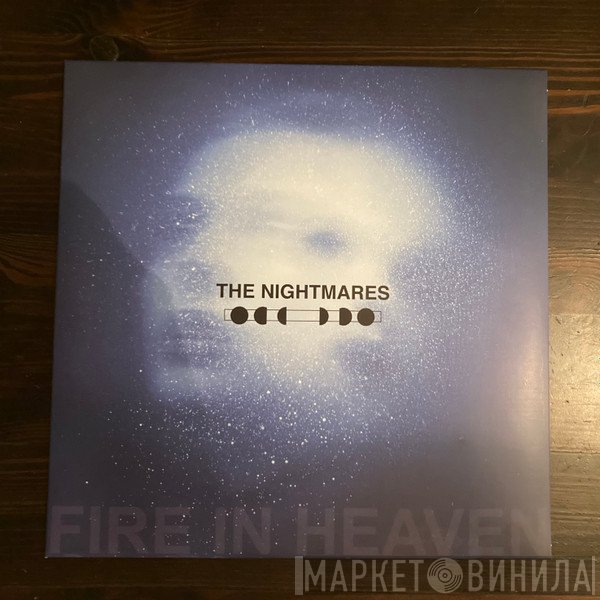 The Nightmares  - Fire In Heaven