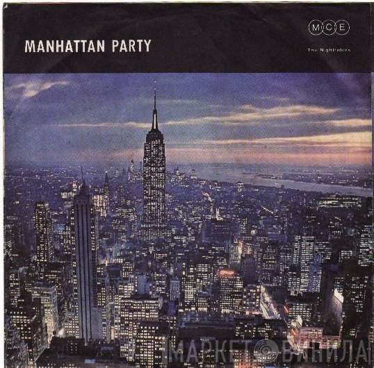 The Nightriders  - Manhattan Jungle / Manhattan Party
