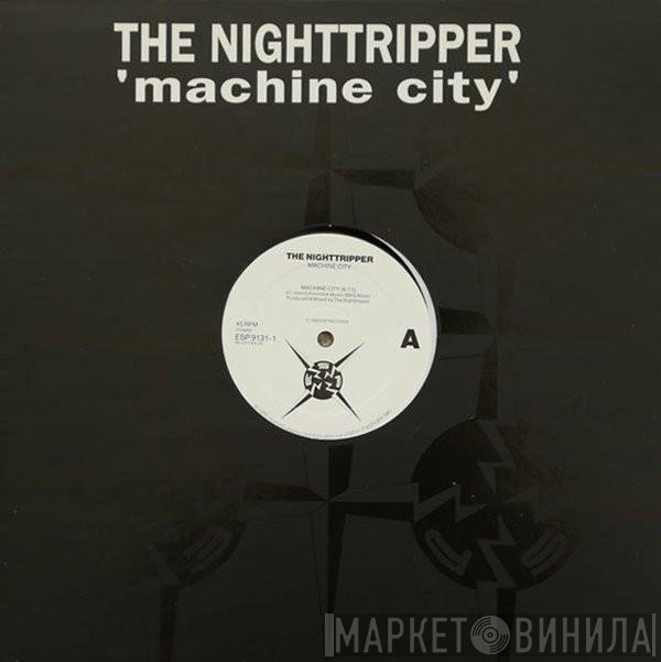 The Nighttripper - Machine City