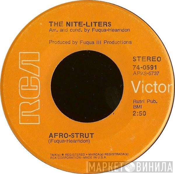 The Nite-Liters - Afro-Strut / (We've Got To) Pull Together