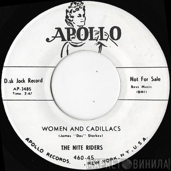 The Nite Riders - Women And Cadillacs  / Say Hey!