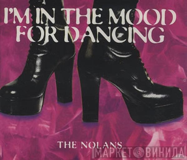 The Nolans - I'm In The Mood For Dancing