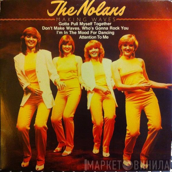 The Nolans  - Making Waves
