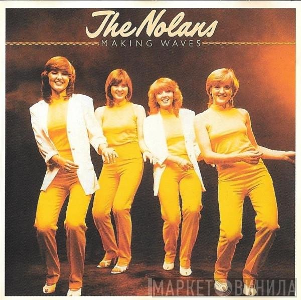 The Nolans  - Making Waves