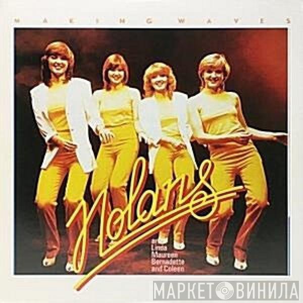 The Nolans  - Making Waves