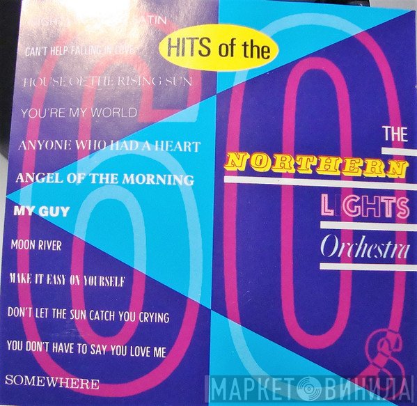 The Northern Lights Orchestra - Hits Of The 60's