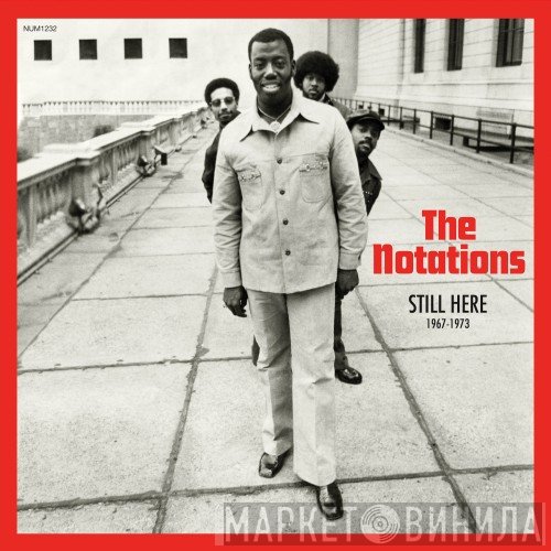 The Notations - Still Here (1967-1973)