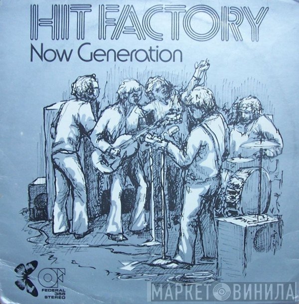 The Now Generation  - Hit Factory