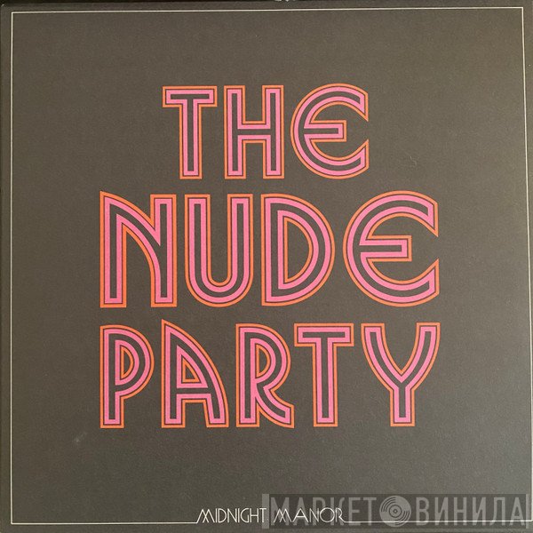 The Nude Party - Midnight Manor