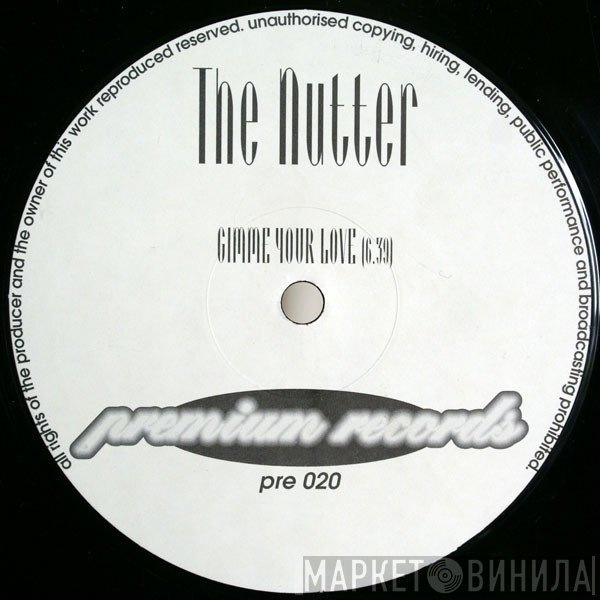 The Nutter - Gimme Your Love