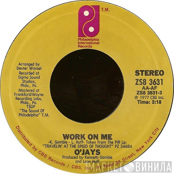 The O'Jays  - Work On Me / Let's Spend Some Time Together