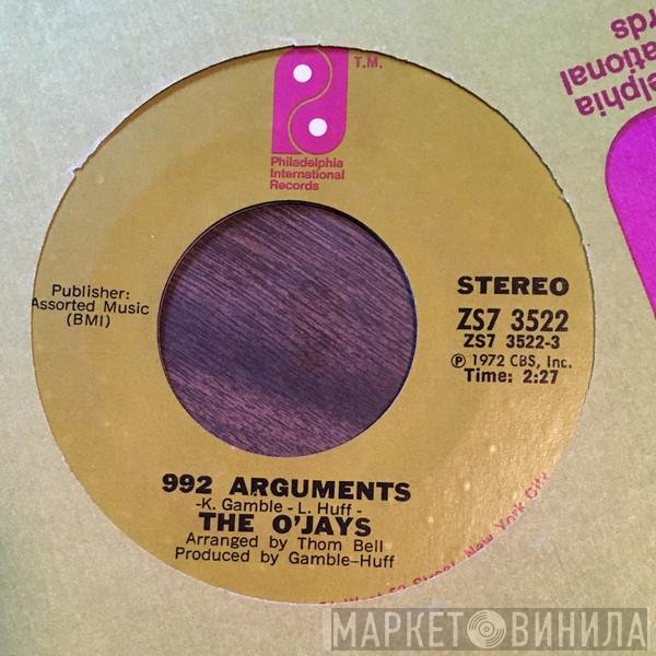 The O'Jays  - 992 Arguments