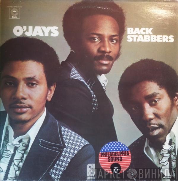 The O'Jays  - Back Stabbers