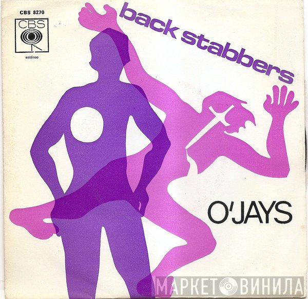 The O'Jays  - Back Stabbers