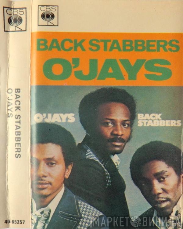 The O'Jays  - Back Stabbers