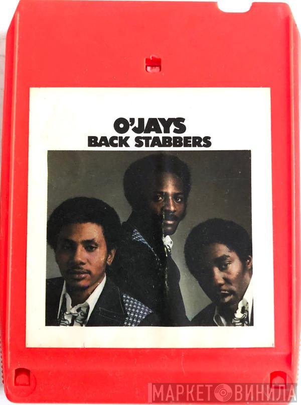 The O'Jays  - Back Stabbers