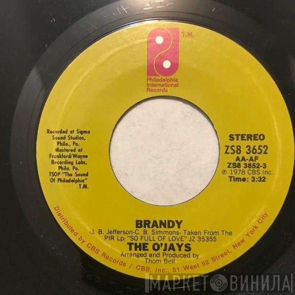 The O'Jays  - Brandy