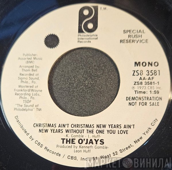 The O'Jays - Christmas Ain't Christmas New Years Ain't New Year Without The One You Love