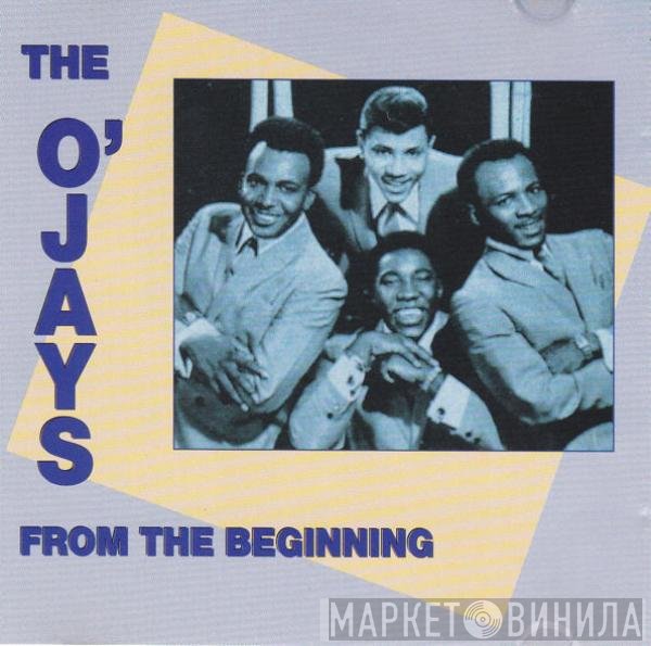 The O'Jays  - From The Beginning