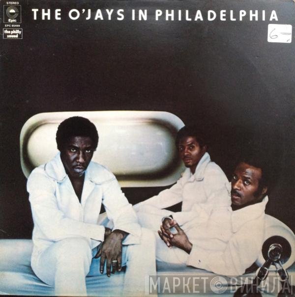 The O'Jays  - In Philadelphia