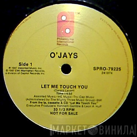 The O'Jays - Let Me Touch You / Undercover Lover