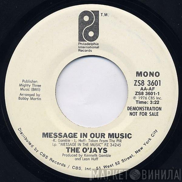 The O'Jays  - Message In Our Music