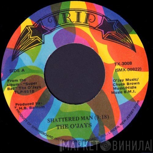 The O'Jays - Shattered Man