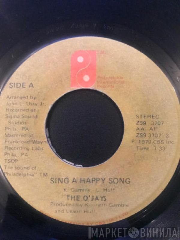 The O'Jays - Sing A Happy Song / One In A Million (Girl)