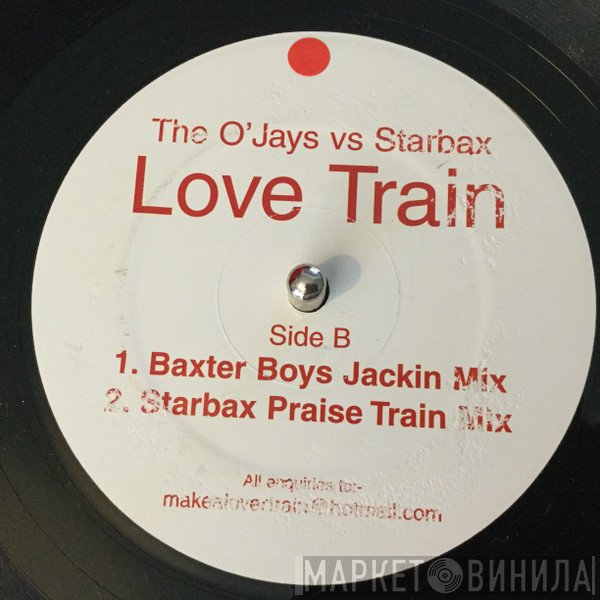 The O'Jays, Starbax - Love Train