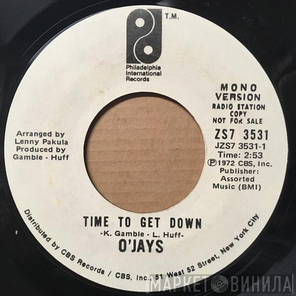 The O'Jays - Time To Get Down