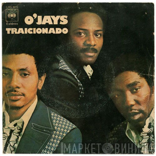 The O'Jays  - Traicionado
