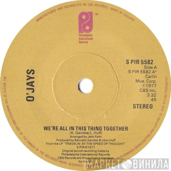 The O'Jays  - We're All In This Thing Together