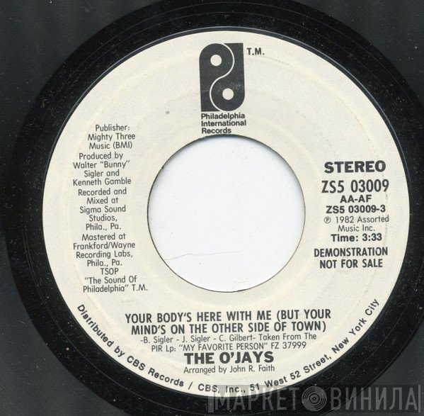 The O'Jays - Your Body's Here With Me (But Your Mind's On The Other Side Of Town)