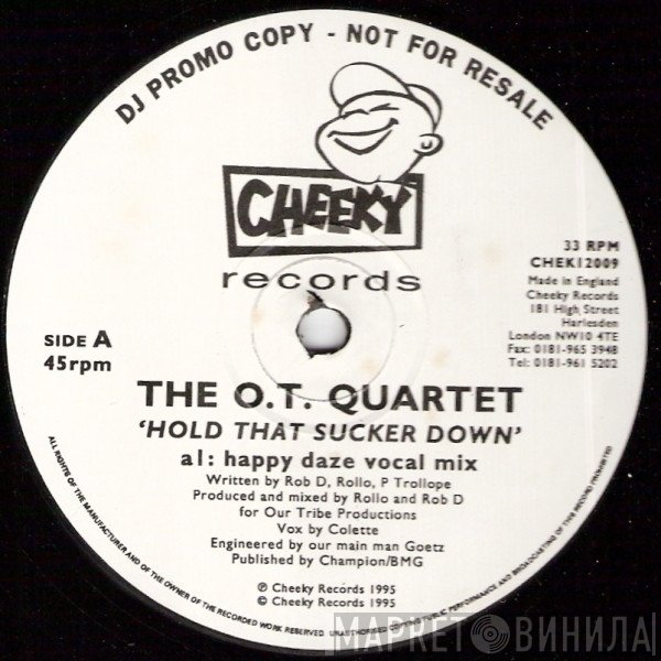 The O.T. Quartet - Hold That Sucker Down