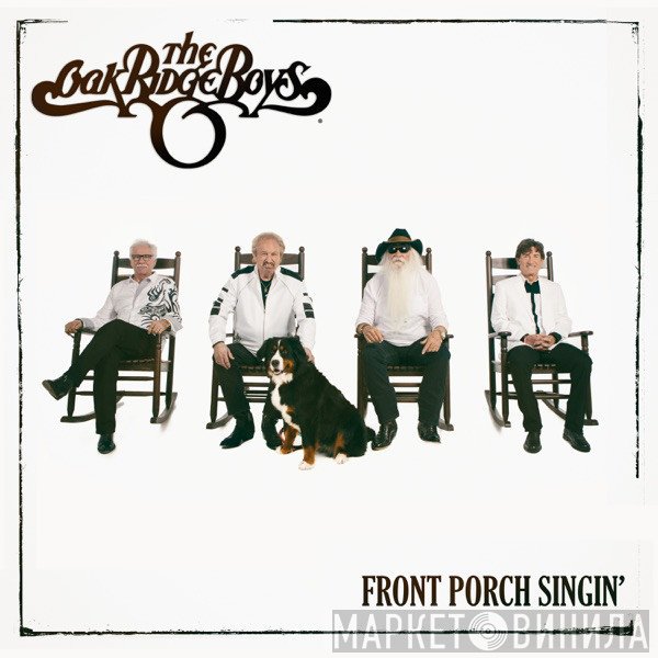 The Oak Ridge Boys - Front Porch Singin'