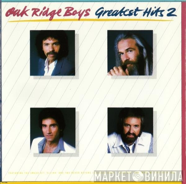 The Oak Ridge Boys  - Oak Ridge Boys Greatest Hits 2