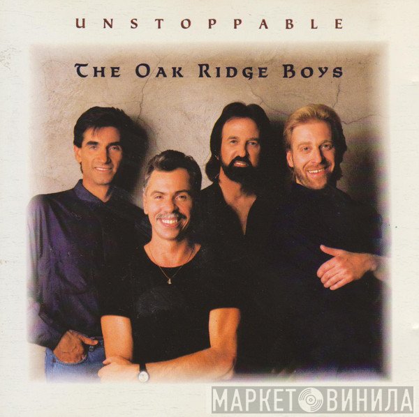 The Oak Ridge Boys - Unstoppable