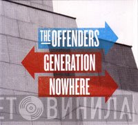 The Offenders - Generation Nowhere